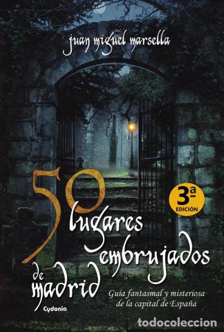 books: 50 lugares embrujados de Madrid - Juan Miguel Marsella