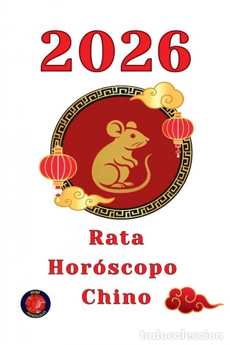 Libri: Rata Hor&oacute;scopo Chino 2026 - Alina Rubi