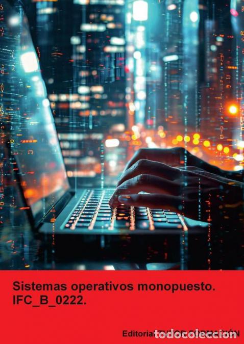 B&uuml;cher: Sistemas operativos monopuesto. IFC_B_0222. - Beatriz Coronado Garc&iacute;a