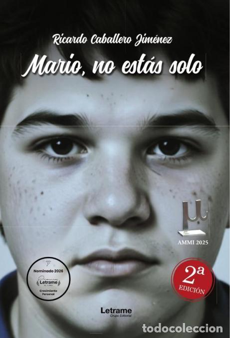 Libros: Mario, no est&aacute;s solo. - 2&ordm; Edici&oacute;n - Ricardo Caballero Jim&eacute;nez