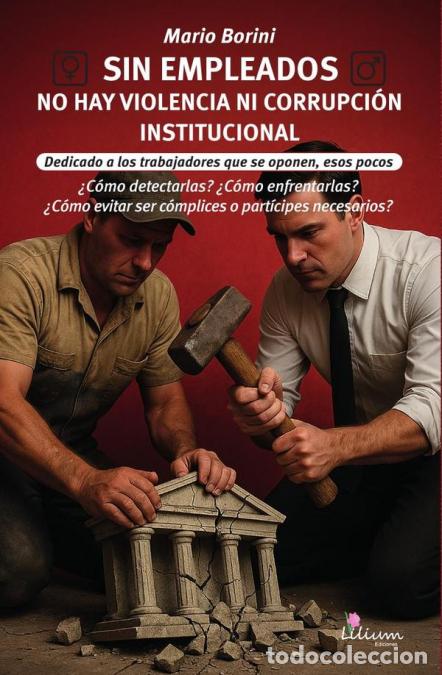 Libros: Sin empleados no hay violencia ni corrupci&oacute;n institucional - &iquest;C&oacute;mo detectarlas? &iquest;c&oacute;mo enfrentarlas?