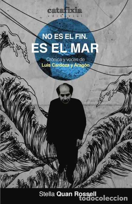 Libri: No es el fin. Es el mar - Stella Quan Rossell