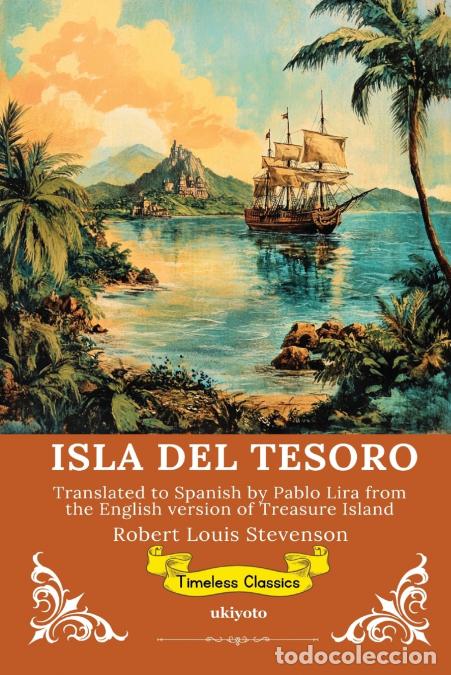 Libros: ISLA DEL TESORO - Spanish Version of Treasure Island - Robert Louis Stevenson,Pablo Lira