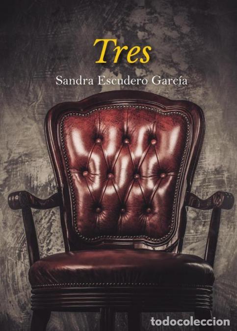 Libri: Tres - Sandra Escudero Garc&iacute;a