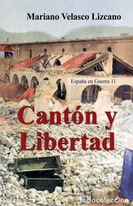 Libros: CANT&Oacute;N Y LIBERTAD - MARIANO VELASCO LIZCANO