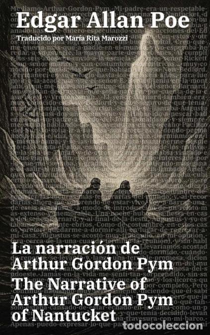 Libri: La narraci&oacute;n de Arthur Gordon Pym - The Narrative of Arthur Gordon Pym of Nantucket - Texto paralelo