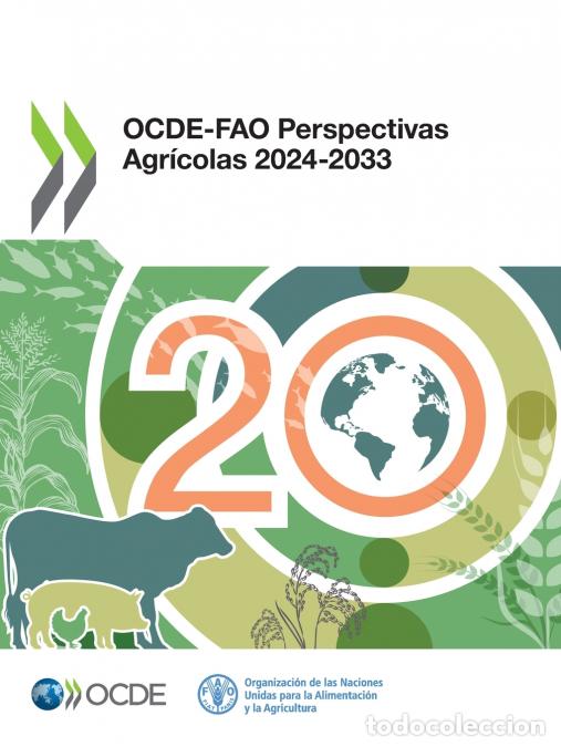 Libri: OCDE-FAO Perspectivas Agr&iacute;colas 2024-2033 - OECD
