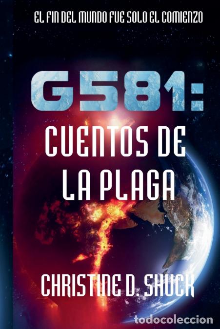 Libri: G581 - Cuentos de la Plaga - Christine D. Shuck