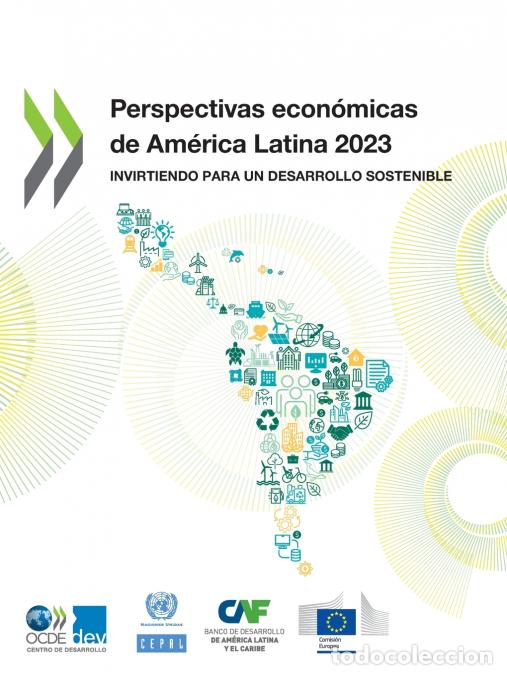 B&uuml;cher: Perspectivas econ&oacute;micas de Am&eacute;rica Latina 2023 - OECD