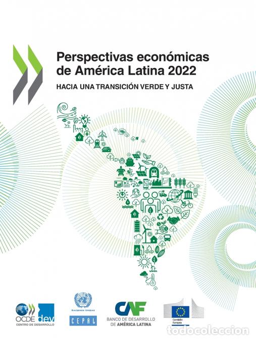 B&uuml;cher: Perspectivas econ&oacute;micas de Am&eacute;rica Latina 2022 - OECD