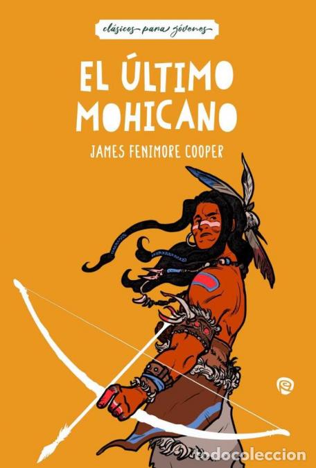 Libros: El &uacute;ltimo mohicano - James Fenimore Cooper - Foto 1