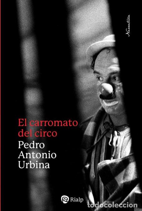 B&uuml;cher: El carromato del circo - Pedro Antonio Urbina Tortella