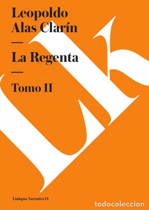 B&uuml;cher: La Regenta - Tomo II - Leopoldo Alas Clarin