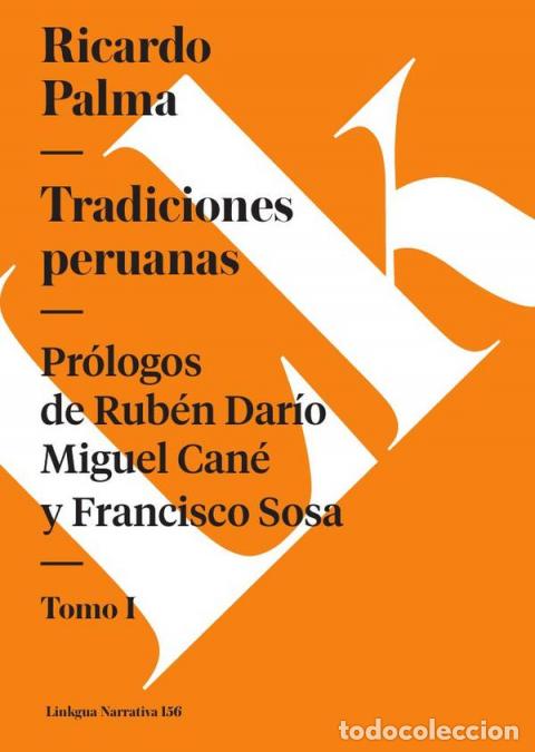 Libri: Tradiciones peruanas - Tomo I - Ricardo Palma