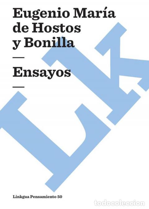 Libri: Ensayos - Eugenio Mar&iacute;a de Hostos y Bonilla