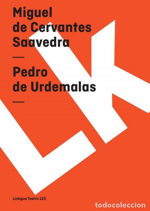 Livros: Pedro de Urdemalas - Miguel de Cervantes Saavedra