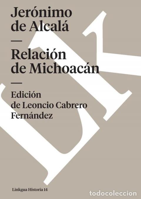 Libri: Relaci&oacute;n de Michoac&aacute;n - Jer&oacute;nimo de Alcal&aacute;
