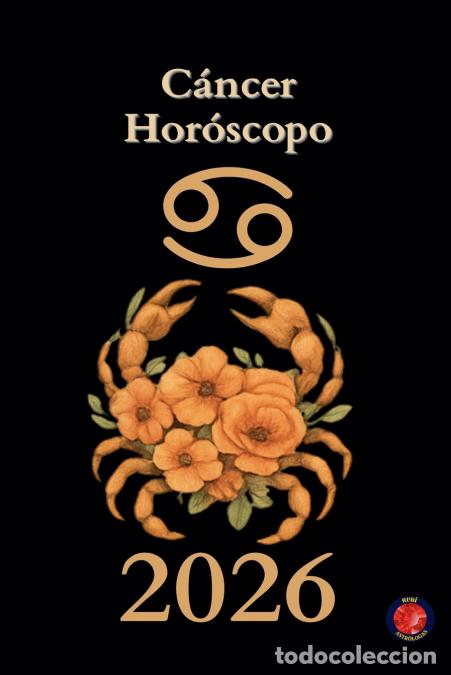 Libri: C&aacute;ncer Hor&oacute;scopo 2026 - Alina Rubi