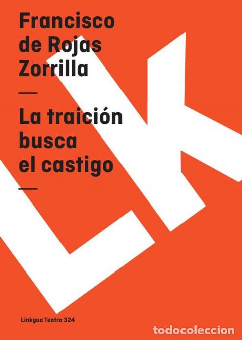 B&uuml;cher: La traici&oacute;n busca el castigo - Francisco de Rojas Zorrilla
