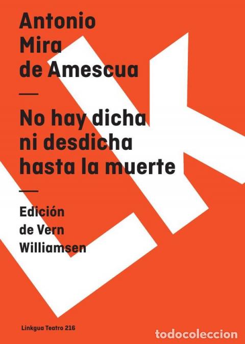 B&uuml;cher: No hay dicha ni desdicha hasta la muerte - Antonio Mira de Amescua