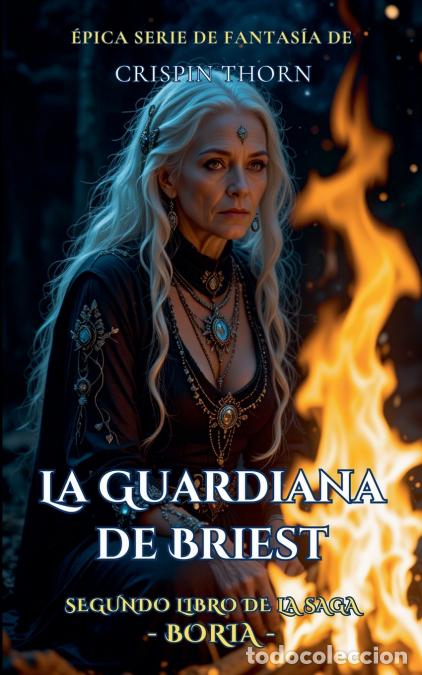 Libri: La Guardiana de Briest - Crispin Thorn
