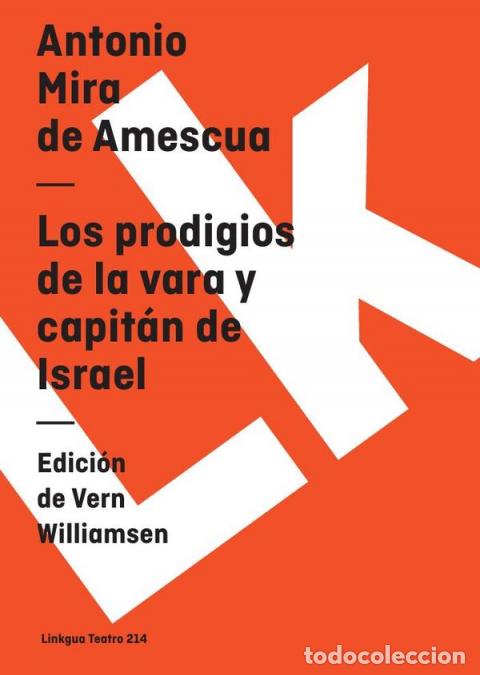 B&uuml;cher: Los prodigios de la vara y capit&aacute;n de Israel - Antonio Mira de Amescua