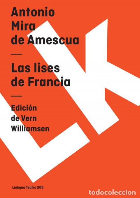 Libri: Las lises de Francia - Antonio Mira de Amescua