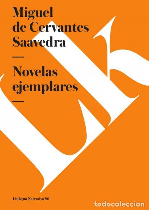 Livres: Novelas ejemplares - Miguel de Cervantes Saavedra