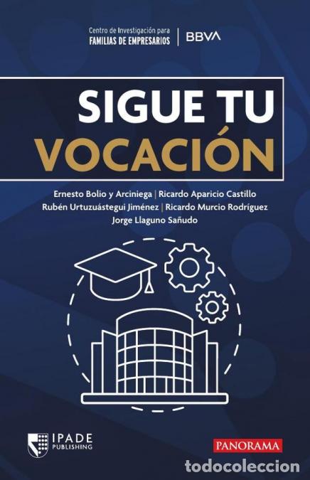 books: Sigue tu vocaci&oacute;n - Ernesto Bolioy Arciniega