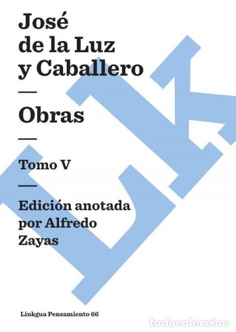 books: Obras - Tomo V - Jos&eacute; de la Luz y Caballero