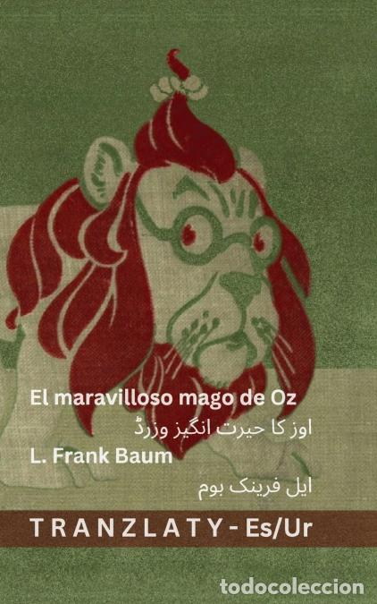 Livros: El maravilloso mago de Oz / ??? ?? ???? ????? ???? - Tranzlaty Espa&ntilde;ol ???? - Lyman Frank Baum,Densl