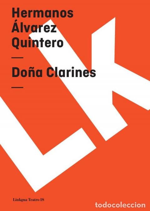 B&uuml;cher: Do&ntilde;a Clarines - Joaqu&iacute;n &Aacute;lvarez Quintero