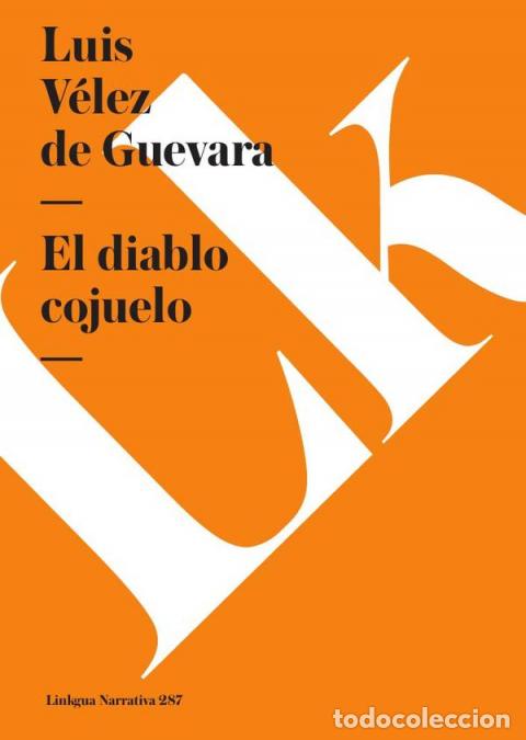 Libros: El diablo cojuelo - Luis V&eacute;lez de Guevara