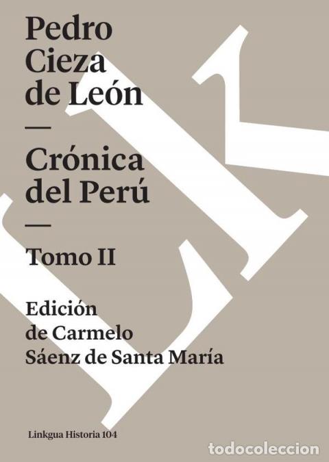 Libri: Cr&oacute;nica del Per&uacute; - Pedro Cieza de Le&oacute;n