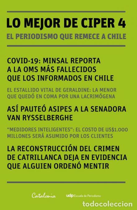 Livros: Lo mejor de Ciper 4 - El periodismo que remece a Chile - Ciper Chile (Centro de Investigaci&oacute;n e Info