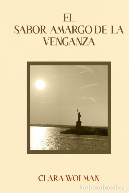 Libri: El Sabor Amargo de la Venganza - Clara Wolman
