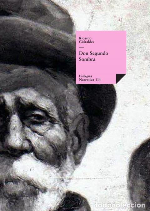 Libri: Don Segundo Sombra - Ricardo G&uuml;iraldes