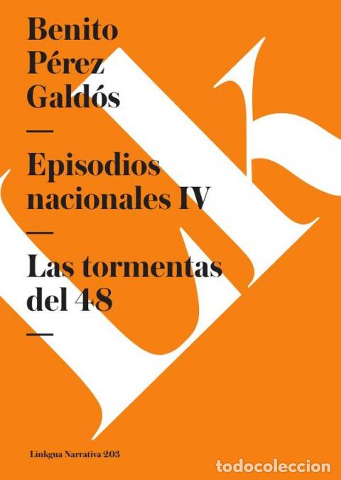 Libri: Episodios nacionales IV - Las tormentas del 48 - Benito P&eacute;rez Gald&oacute;s