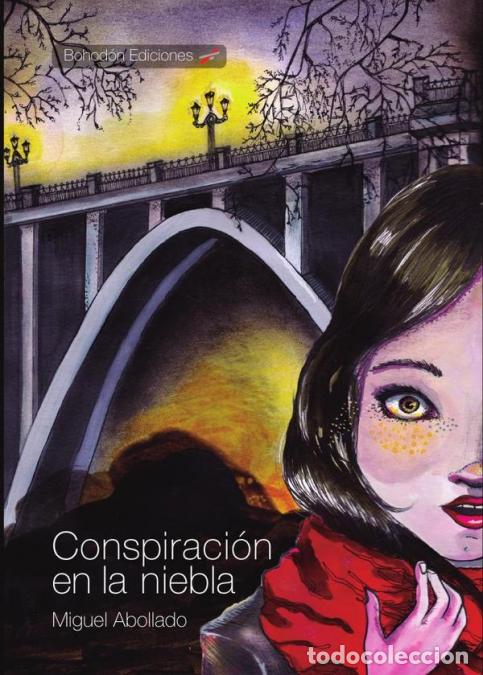 Libri: Conspiraci&oacute;n en la niebla - Miguel Abollado Rego