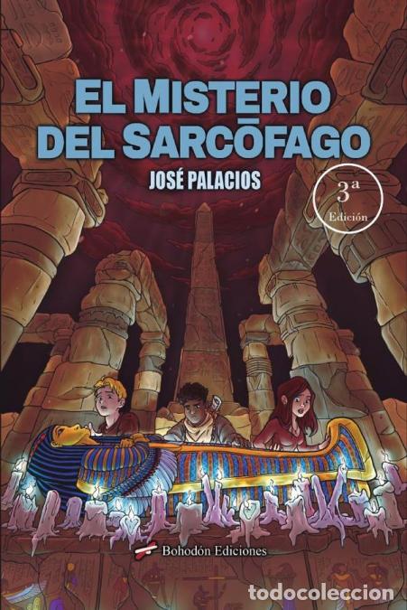 Livros: El misterio del sarc&oacute;fago (3&ordf; Ed) - Jos&eacute; Palacios