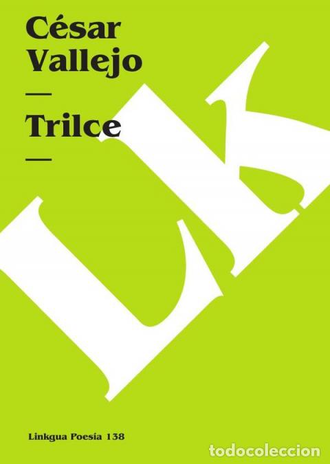 Libri: Trilce - C&Eacute;SAR VALLEJO
