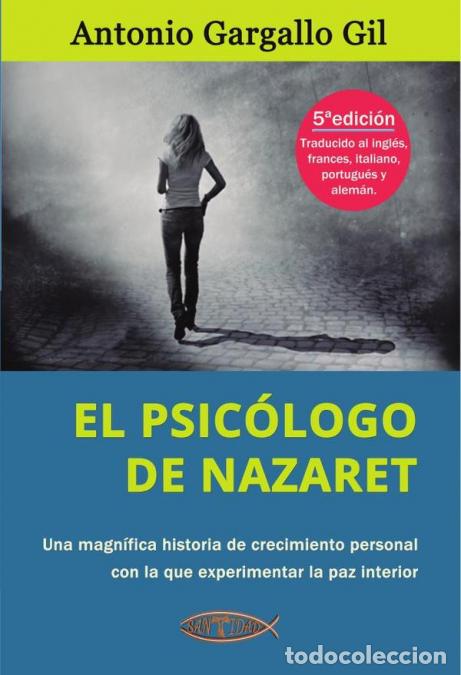 Libri: El psic&oacute;logo de Nazaret - Antonio Gargallo Gil