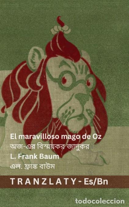 books: El maravilloso mago de Oz / ??-?? ????????? ?????? - Tranzlaty Espa&ntilde;ol ????? - Lyman Frank Baum,Dens