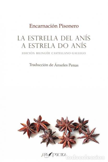 Libri: La estrella del an&iacute;s - A estrela do an&iacute;s - Edici&oacute;n bilingu&uml;e castellano-gallego - Encarnaci&oacute;n Piso