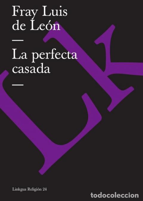 Libri: La perfecta casada - Fray Luis de Le&oacute;n