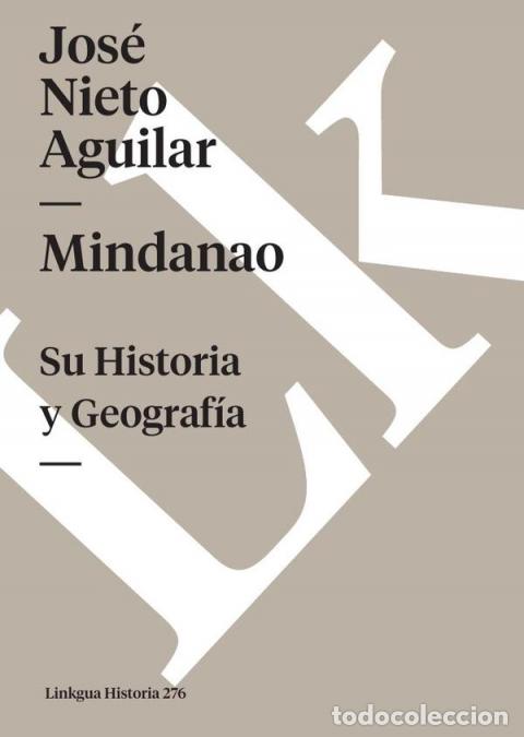Libri: Mindanao. Su Historia y Geograf&iacute;a - Jos&eacute; Nieto Aguilar