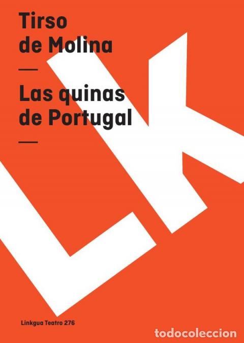 Libri: Las quinas de Portugal - Tirso de Molina