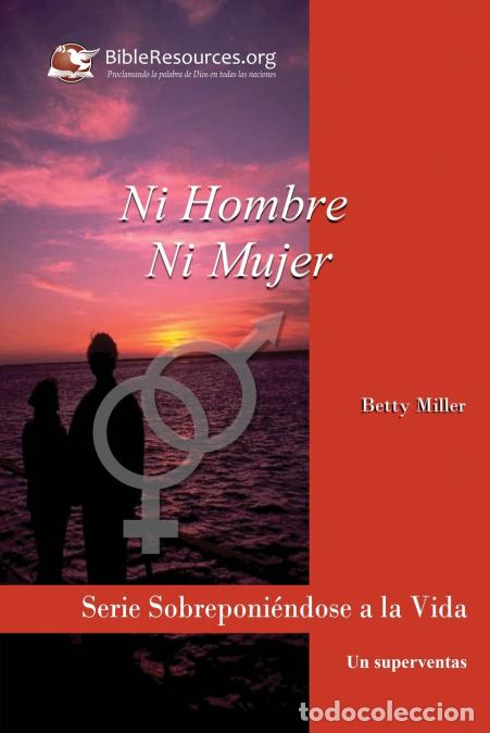 Libros: NI HOMBRE NI MUJER - Betty Miller