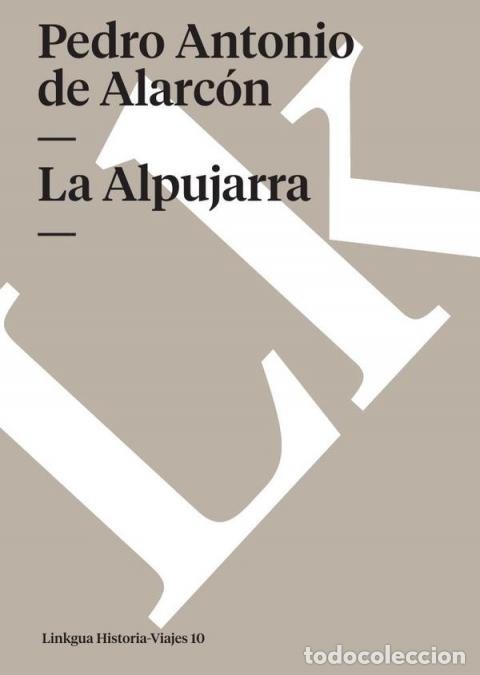 Livros: La Alpujarra - Pedro Antonio de Alarc&oacute;n