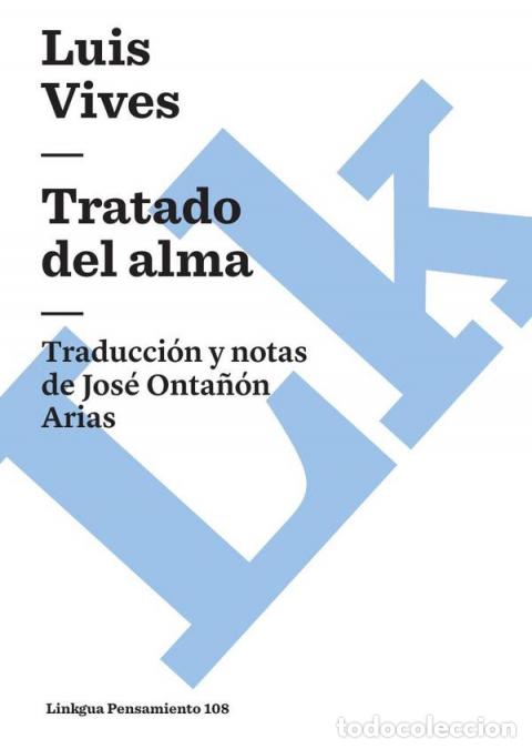 Libros: Tratado del alma - Luis Vives - Foto 1
